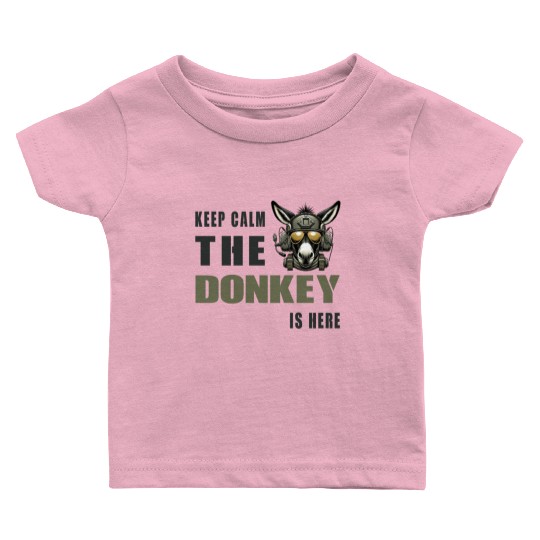 Keep Calm, The Donkey Is There - Military Baby T Shirts