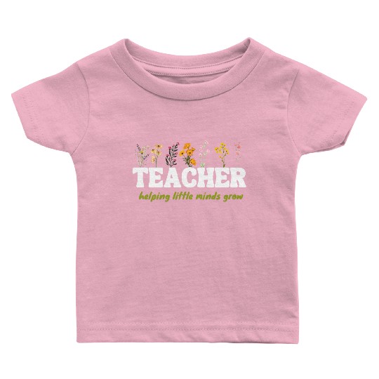 Teacher Baby T Shirts Wildflower Teacher Baby T Shirts, Teacher
