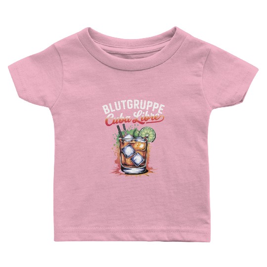 Blutgruppe Cuba Libre Cocktail Bartender Baby T Shirts