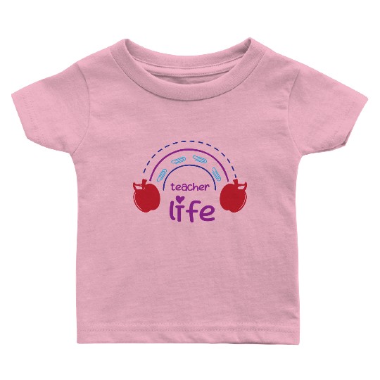Teacher Life – Rainbow & Apple Design Baby T Shirts