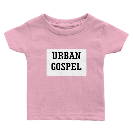 Bold Urban Gospel Typography Design Baby T Shirts