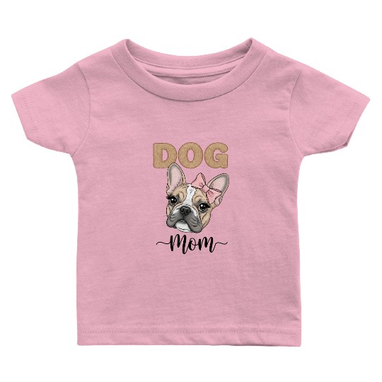 Frenchie Mom Baby T Shirts