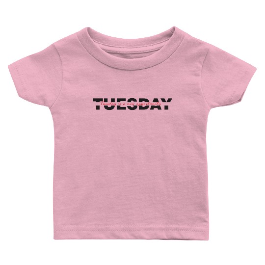 Tuesday Typography - Black Version Baby T Shirts