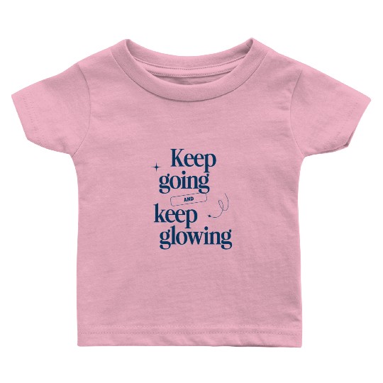 Inspirational Motivation Typography Design Baby T Shirts