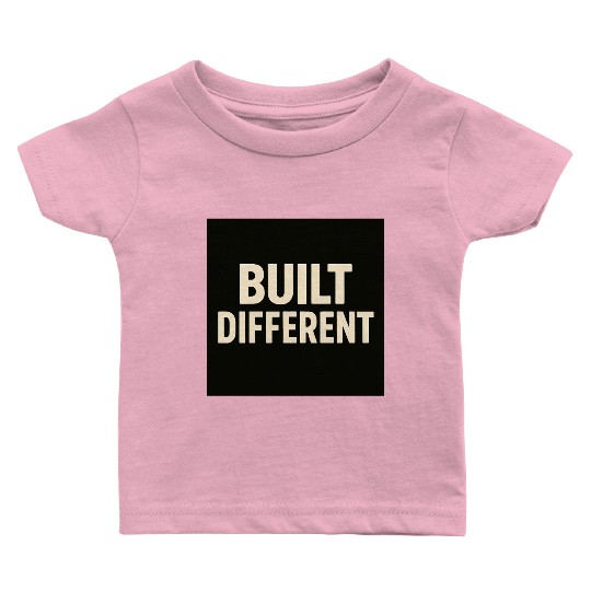 Empowering Built Different Motif Baby T Shirts