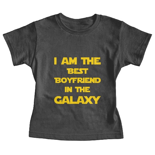 I'm the best boyfriend in the galaxy! Baby Tees