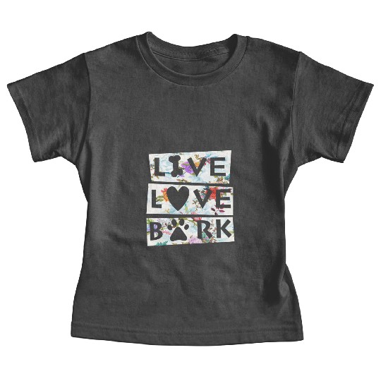 Dog Lovers Live Love Bark Baby Tees