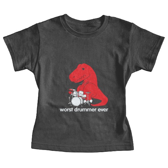 Goodie Two Sleeves Worst Drummer Ever Baby Tees