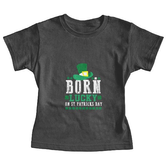Born Lucky on St Patricks Day Birthday Toddler Baby Tees