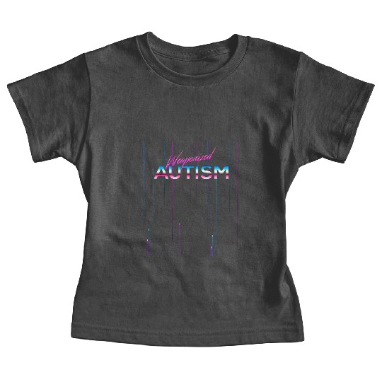 Weaponized Autism product Neon Style Funny 80s Baby Tees