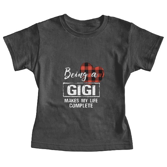 being a Gigi makes my life complete grandma Baby Tees