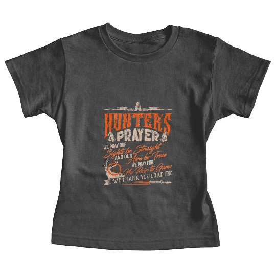 A Hunter's Prayer | Deer Hunting Statement Antler Baby Tees