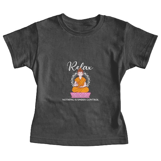 Buddha Quote india hindu shanti Buddhist Relax Baby Tees