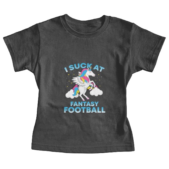 I Suck At Fantasy Football Funny Football Lover Baby Tees