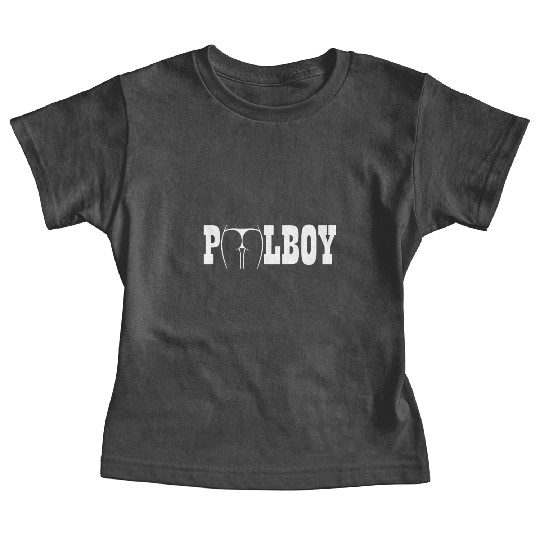 Pool Boy, Swimming Pool - Lifeguard gift Baby Tees