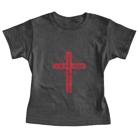 LOVE GOD LOVE PEOPLE - JESUS CROSS Baby Tees