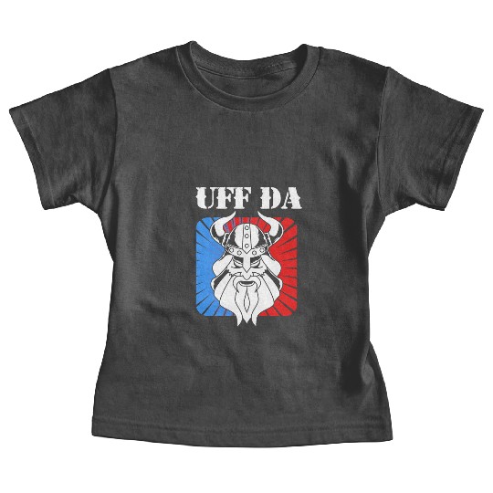 Vikings Uff Da Viking Warrior Baby Tees