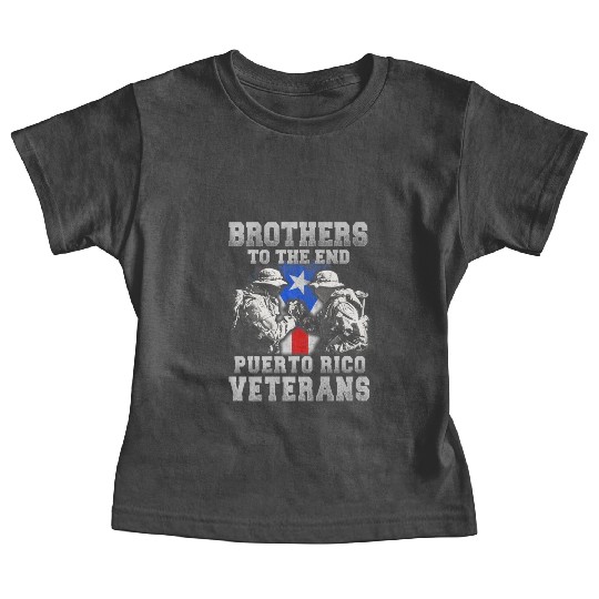 Veteran Gift-Great Brothers To The End Puerto Rico Baby Tees