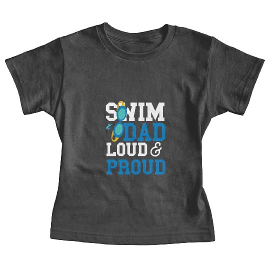 Swimming Swimmer Swim Dad Baby Tees