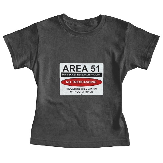 area 51 no trespassing Baby Tees