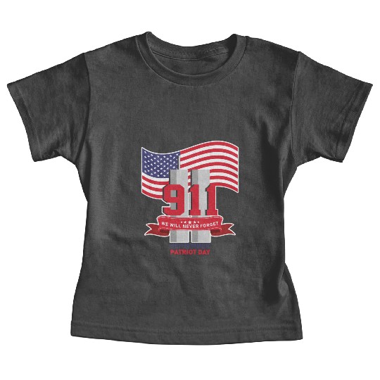 Patriot Day Never Forget 911 Anniversary Baby Tees