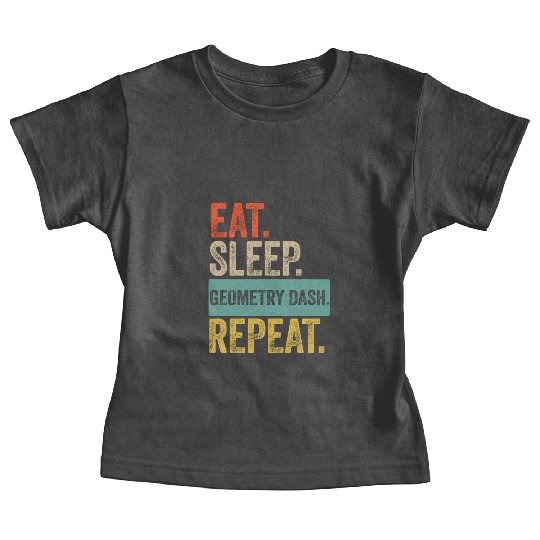 Eat sleep geometry dash repeat retro vintage Baby Tees