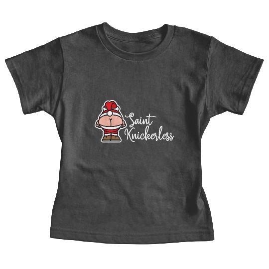 St. Knickerless funny Santa Claus Christmas puns Baby Tees