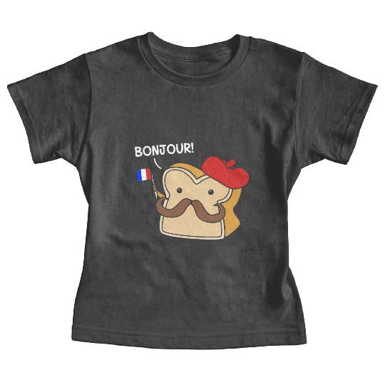 France French Humor Foodie Bonjour French Bread Baby Tees