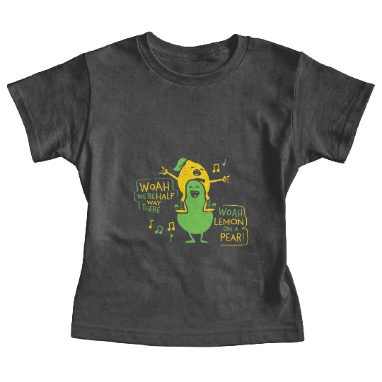 Lemon On A Pear Funny Meme Lemon On A Pear Teacher Baby Tees