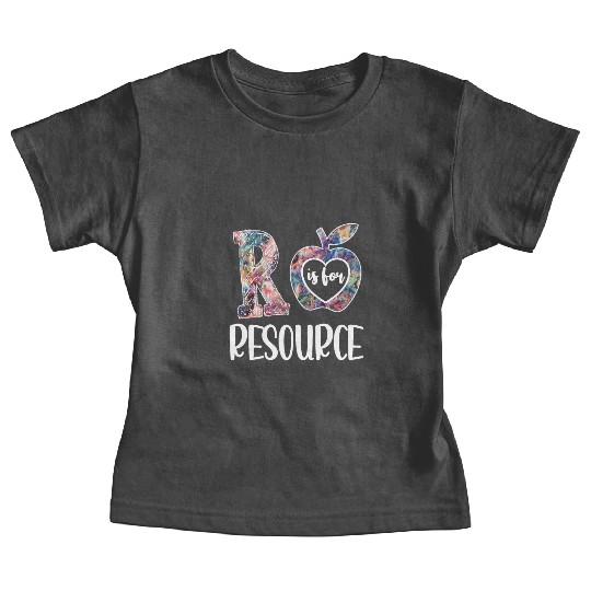Resource Teacher Appreciation Resource Teaching Baby Tees