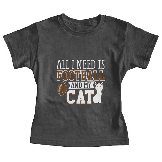 Sunday Football All I Need Is Football And My Cat Baby Tees