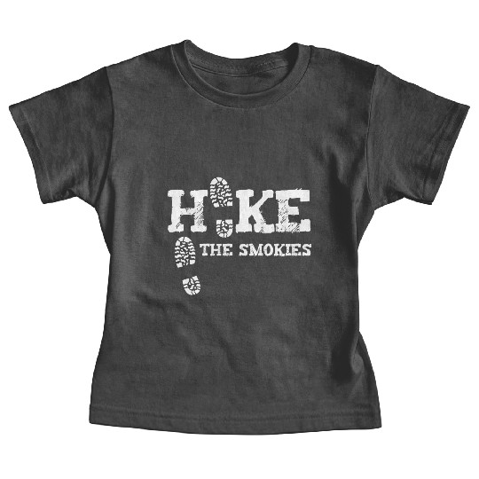 Hike The Smokies Great Smoky Mountains Gatlinburg Baby Tees