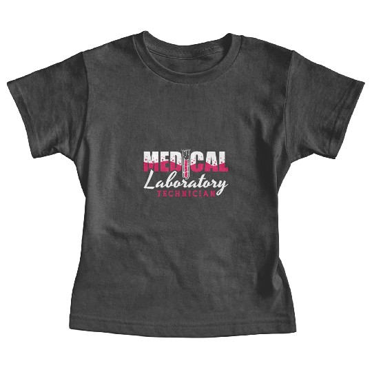 Medical Laboratory Technician Chemist Lab Tech Baby Tees