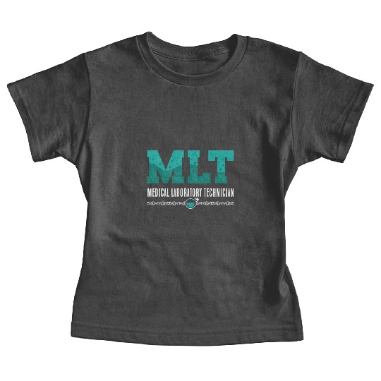 Lab Tech MLT Medical Laboratory Technician Science Baby Tees