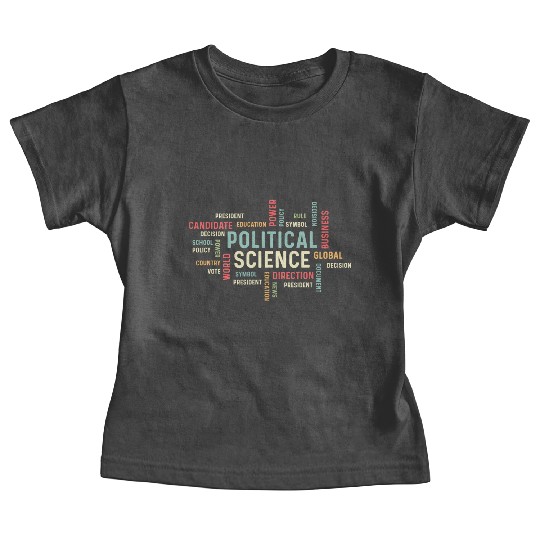 Political Science Careers Hardworking Student Gift Baby Tees