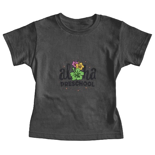 Aloha Preschool Pre-K Teacher First Day Back to Baby Tees