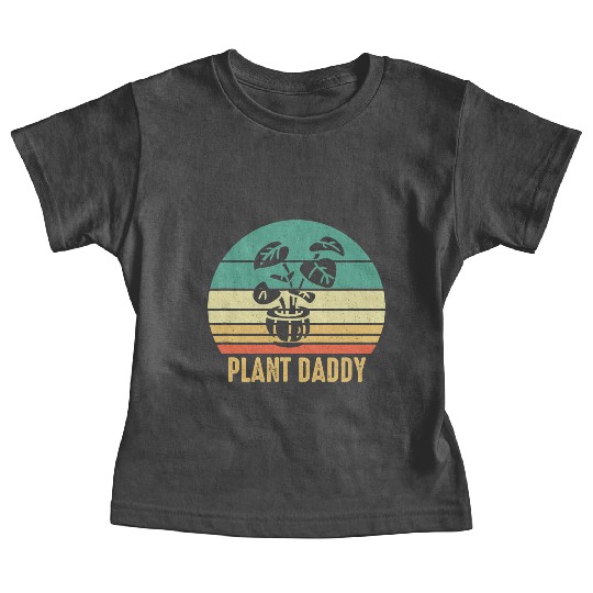 Plant Daddy Funny Gardening Houseplants Landscapin Baby Tees