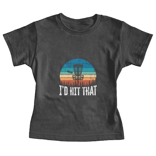 I'd Hit that Funny Disc Golf Sunset Gift Baby Tees