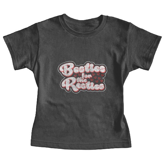 Friends Love Sister Trust Baby Tees