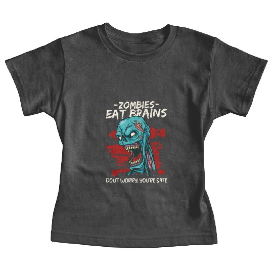 Zombie Eat Brain You Don't Have It Fantasy Zombie Baby Tees