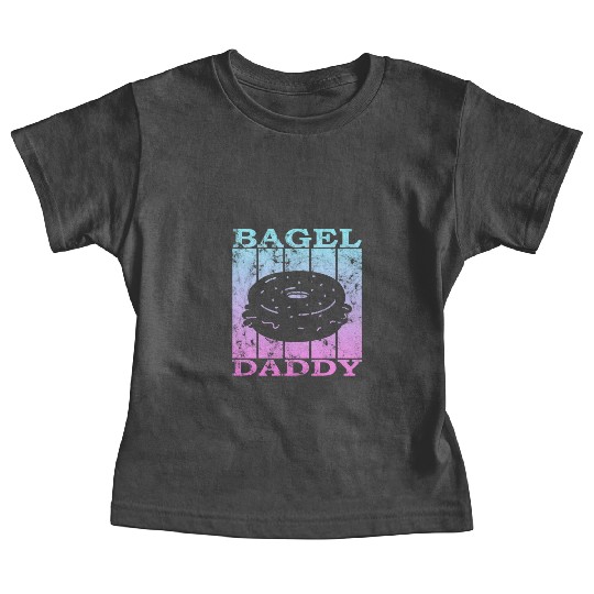 bagel dad 4 Baby Tees
