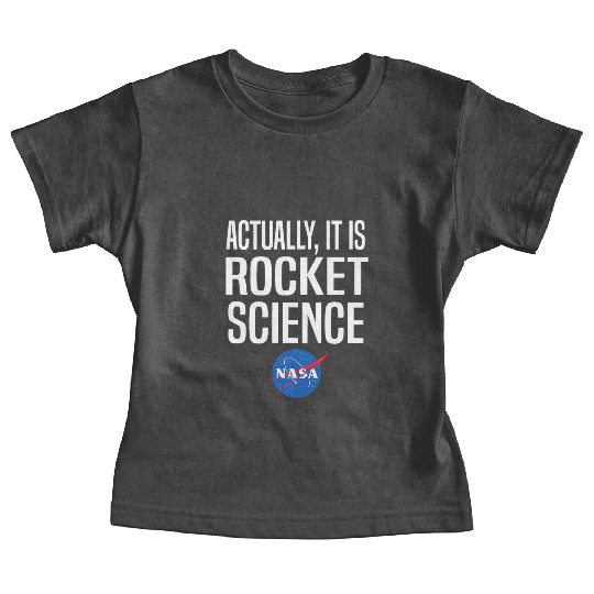 Actually It Is Rocket Science Graphic Baby Tees NASA
