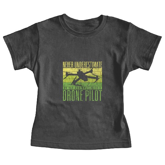 Never Underestimate An Old Man Drone Pilot Quadco Baby Tees