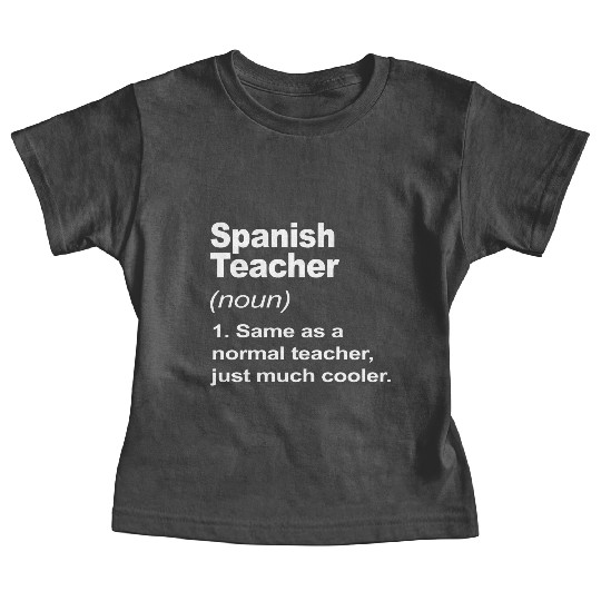 Spanish Teacher Definition Back To School 2023 Baby Tees