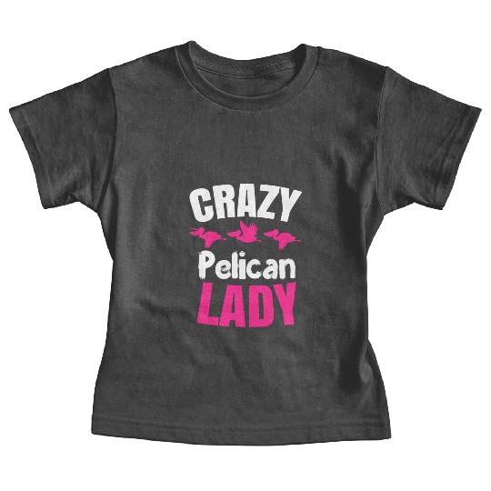 Pelican Lady Birdwatching Pelican Lover Baby Tees
