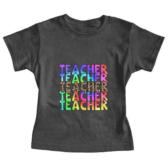 Teacher, colorful. Leopard Baby Tees