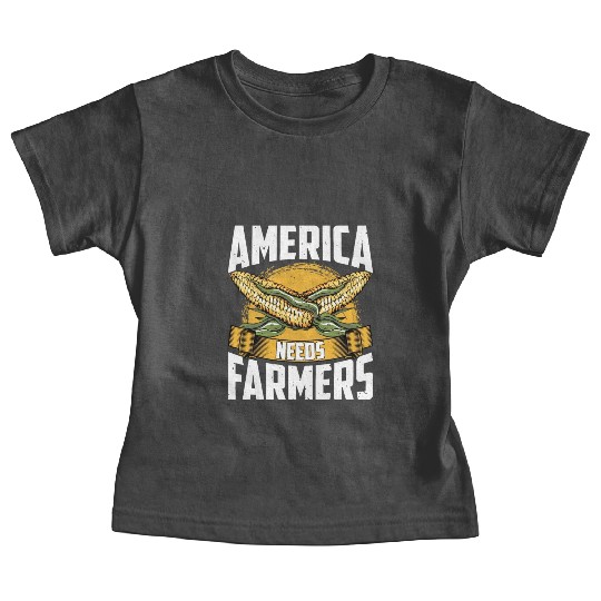 America Needs Farmers Funny Corn Farming Baby Tees