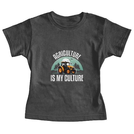 Agriculture Is My Culture Funny Tractor Lover Baby Tees