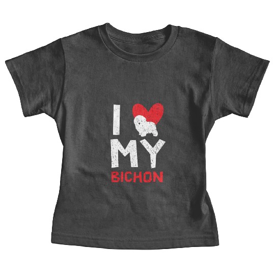 I Love My Bichon Frise Curly Hair Pup Puppy Lover Baby Tees
