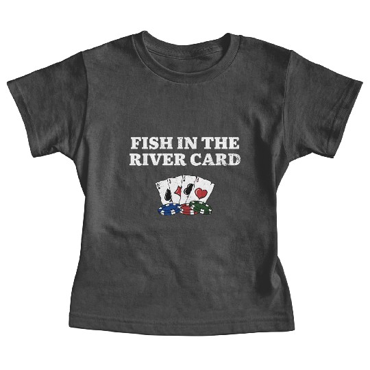 Fish in the River Card Card Games Poker Card Baby Tees